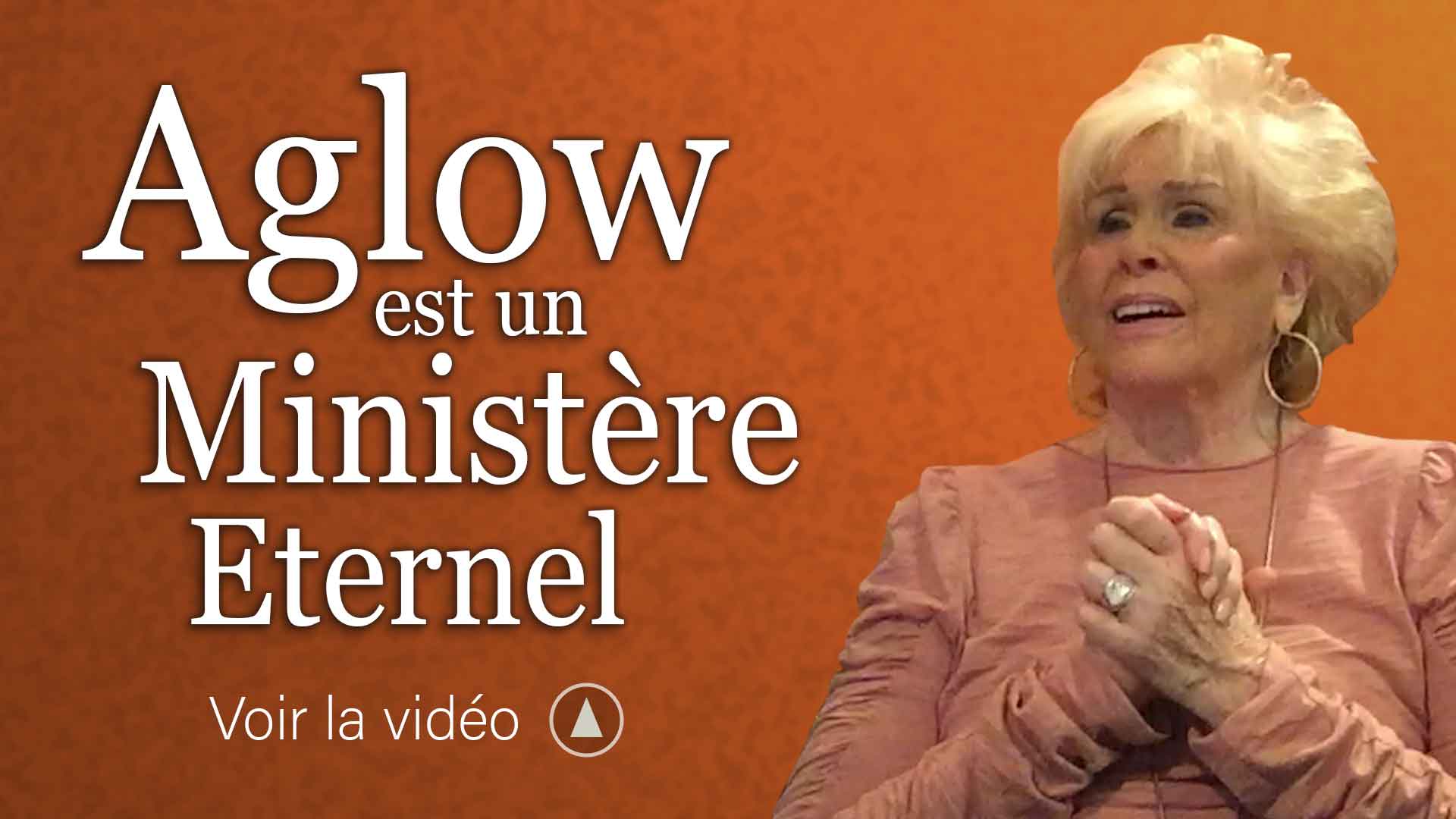 Aglow est un Ministère Eternel